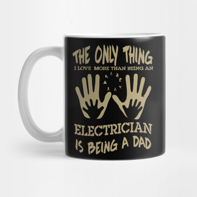 Electrician dad shirt father's day gift by jrgenbode